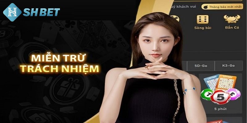 Miễn Trừ Trách Nhiệm Shbet - Quy Định Chuẩn Trong 2025 2 Cập nhật nội dung chi tiết về miễn trừ trách nhiệm shbet